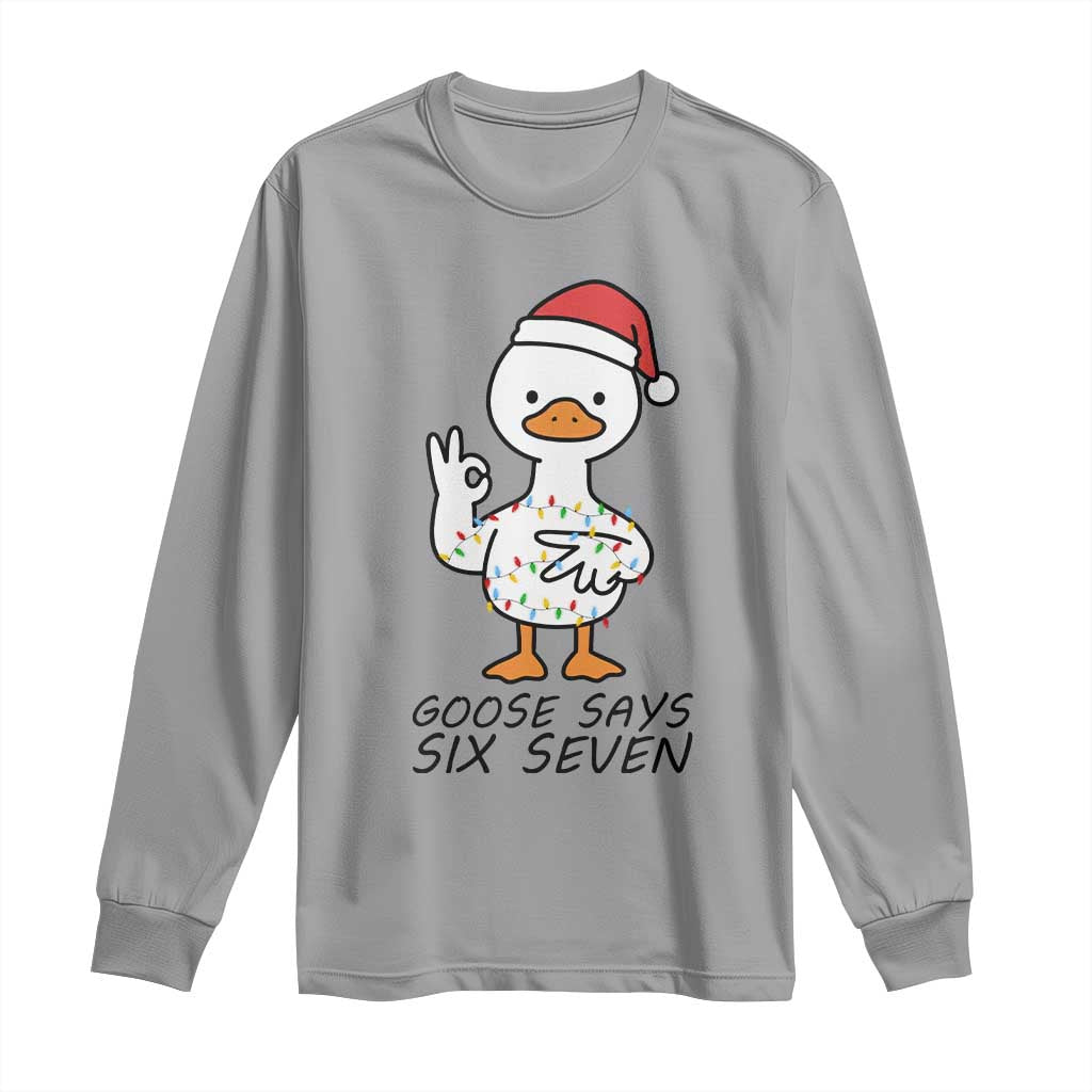 67 Six Seven Chirtsmas Meme Long Sleeve Shirt Funny Silly Goose - Wonder Print Shop
