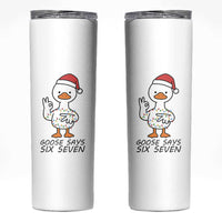67 Six Seven Chirtsmas Meme Skinny Tumbler Funny Silly Goose - Wonder Print Shop