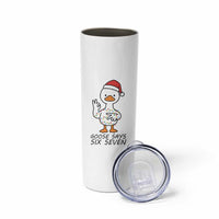 67 Six Seven Chirtsmas Meme Skinny Tumbler Funny Silly Goose - Wonder Print Shop
