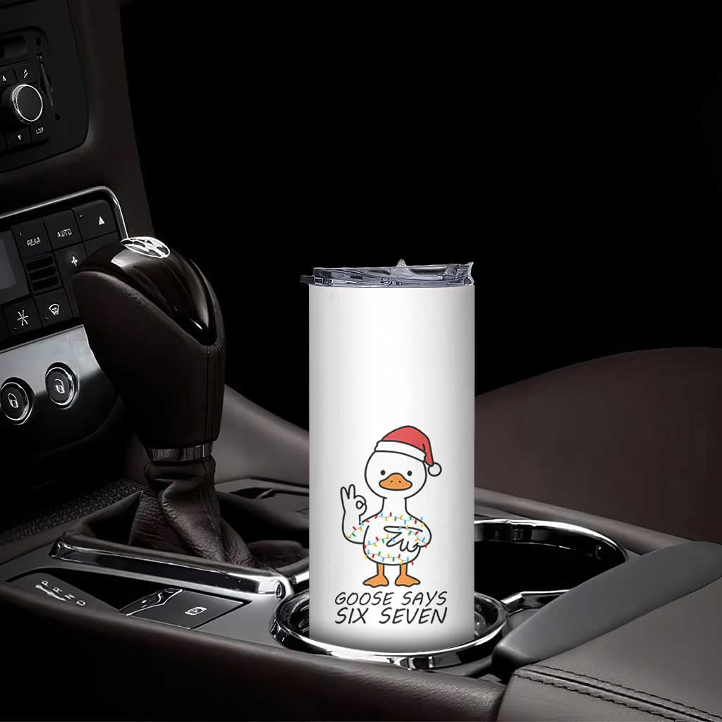 67 Six Seven Chirtsmas Meme Skinny Tumbler Funny Silly Goose - Wonder Print Shop