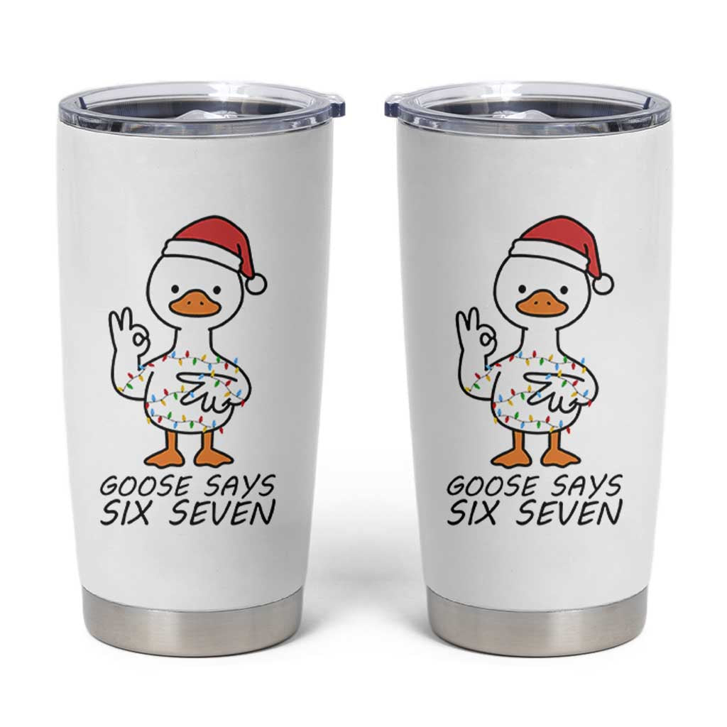 67 Six Seven Chirtsmas Meme Tumbler Cup Funny Silly Goose - Wonder Print Shop