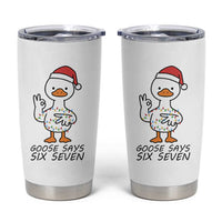 67 Six Seven Chirtsmas Meme Tumbler Cup Funny Silly Goose - Wonder Print Shop