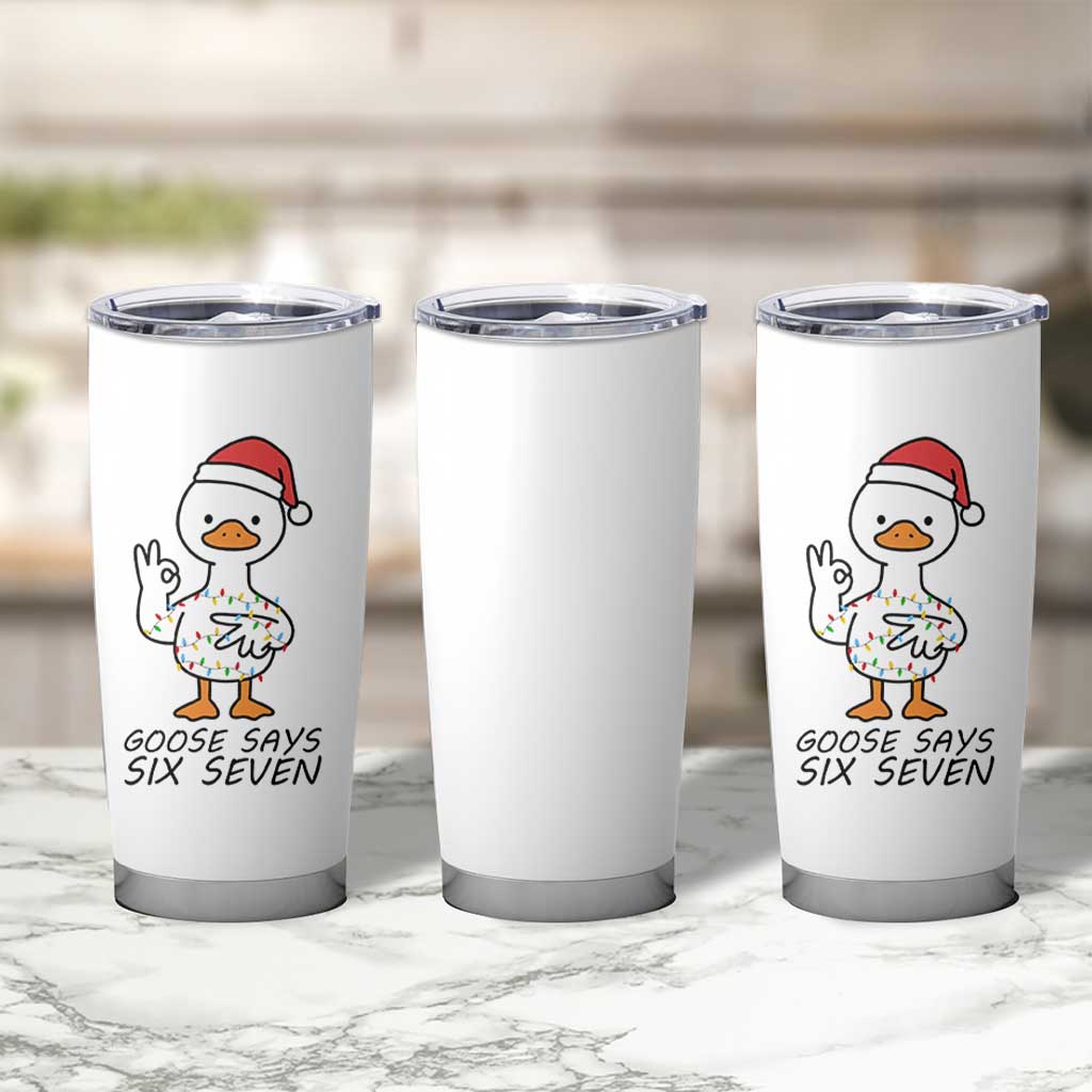 67 Six Seven Chirtsmas Meme Tumbler Cup Funny Silly Goose - Wonder Print Shop