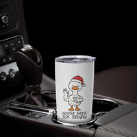 67 Six Seven Chirtsmas Meme Tumbler Cup Funny Silly Goose - Wonder Print Shop