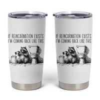 Funny Drunk Raccoon Tumbler Cup Trashed Panda Meme - Wonder Print Shop