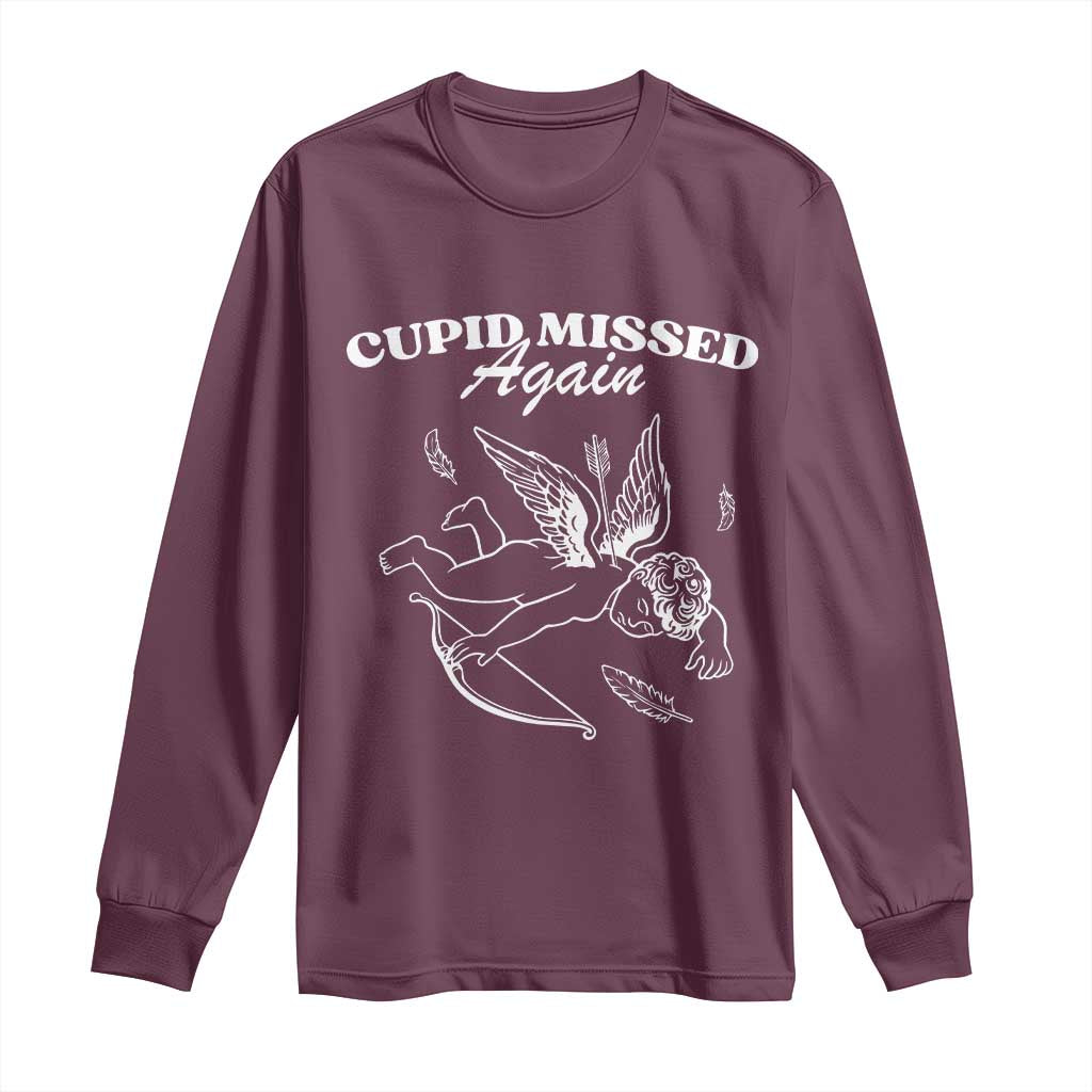 Funny Anti Valentine Long Sleeve Shirt Cupid Missed Again - Wonder Print Shop