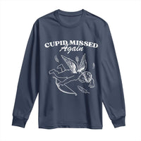 Funny Anti Valentine Long Sleeve Shirt Cupid Missed Again - Wonder Print Shop