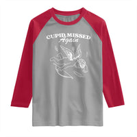 Funny Anti Valentine Raglan Shirt Cupid Missed Again - Wonder Print Shop