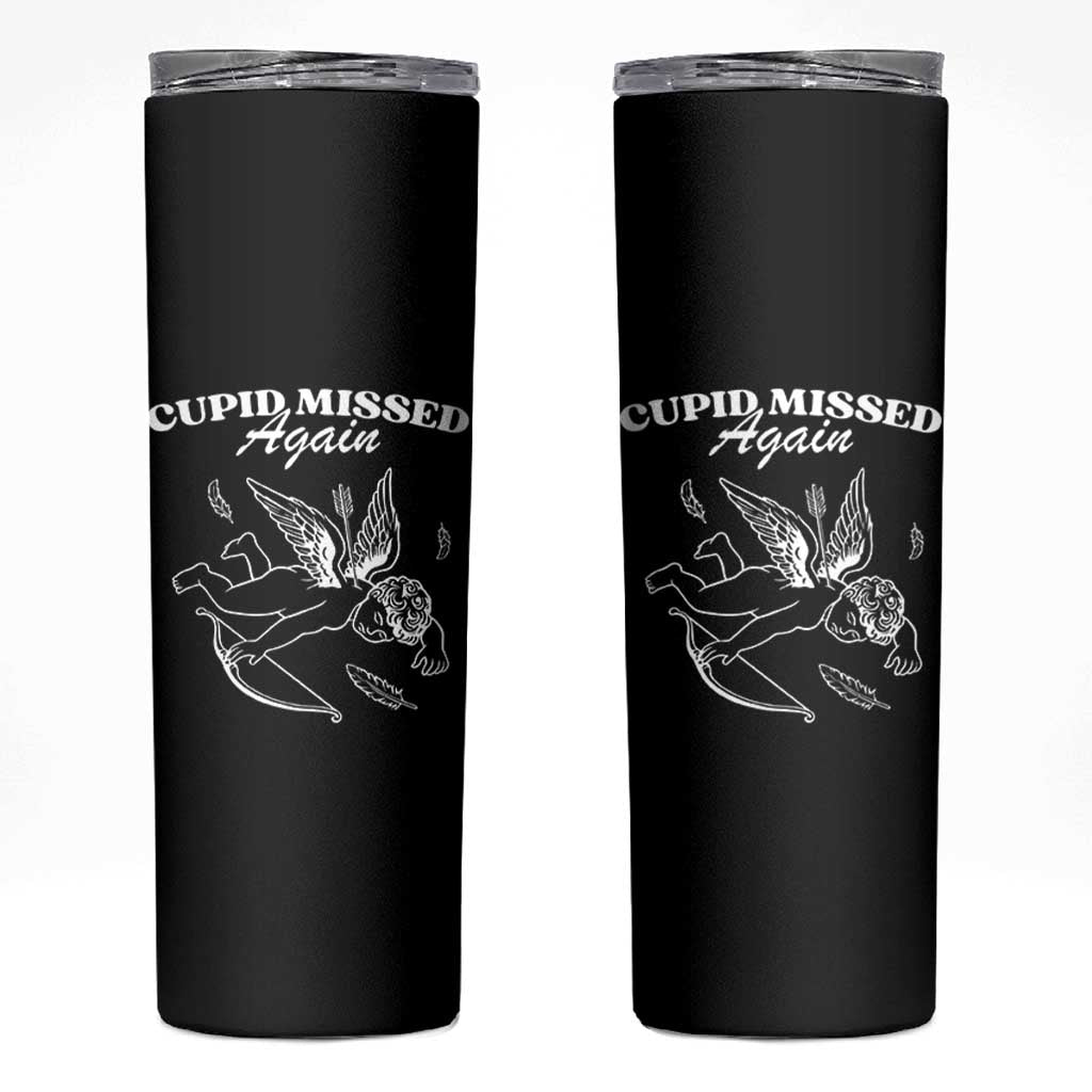 Funny Anti Valentine Skinny Tumbler Cupid Missed Again - Wonder Print Shop
