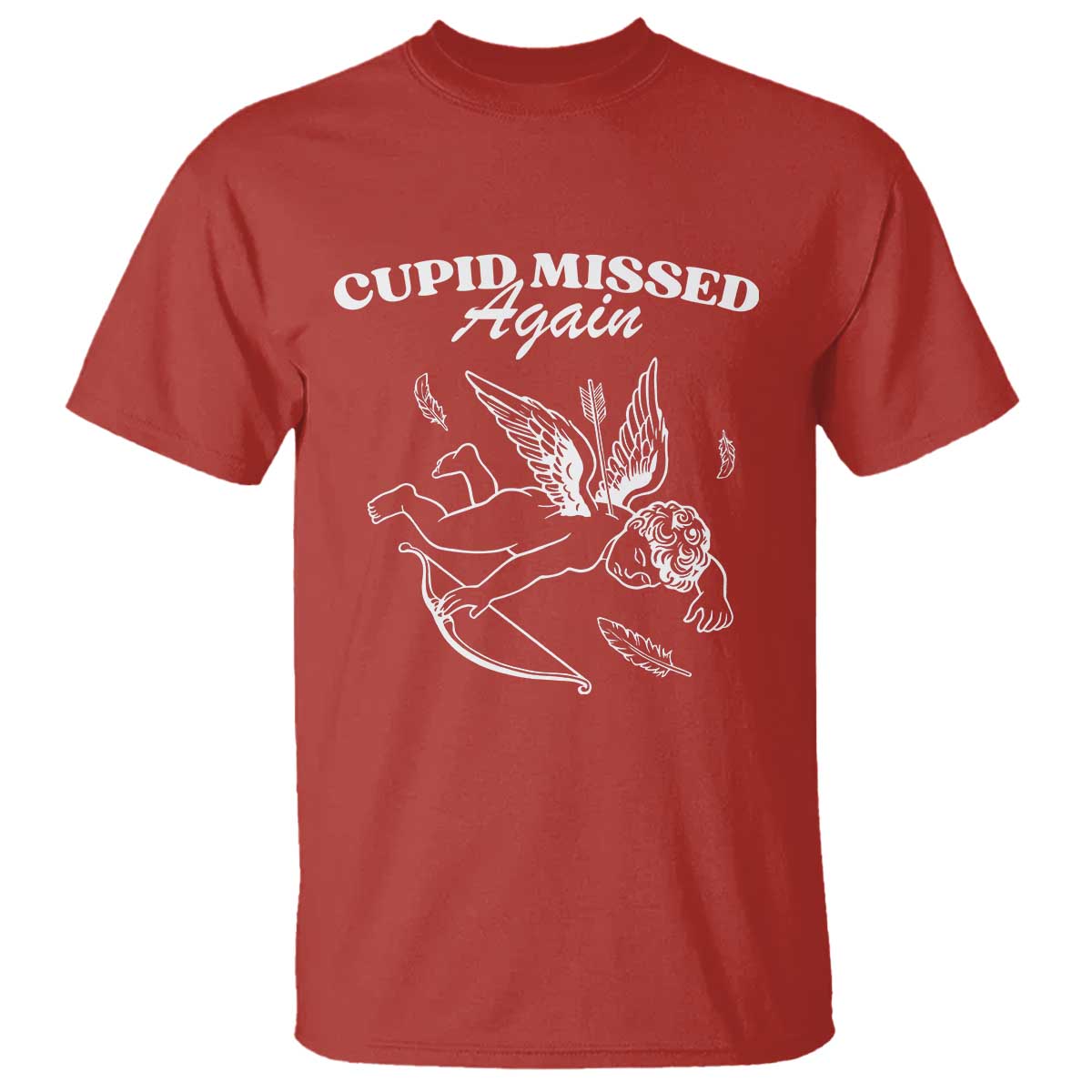 Funny Anti Valentine T Shirt Cupid Missed Again - Wonder Print Shop