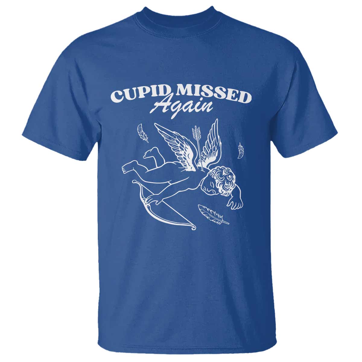 Funny Anti Valentine T Shirt Cupid Missed Again - Wonder Print Shop