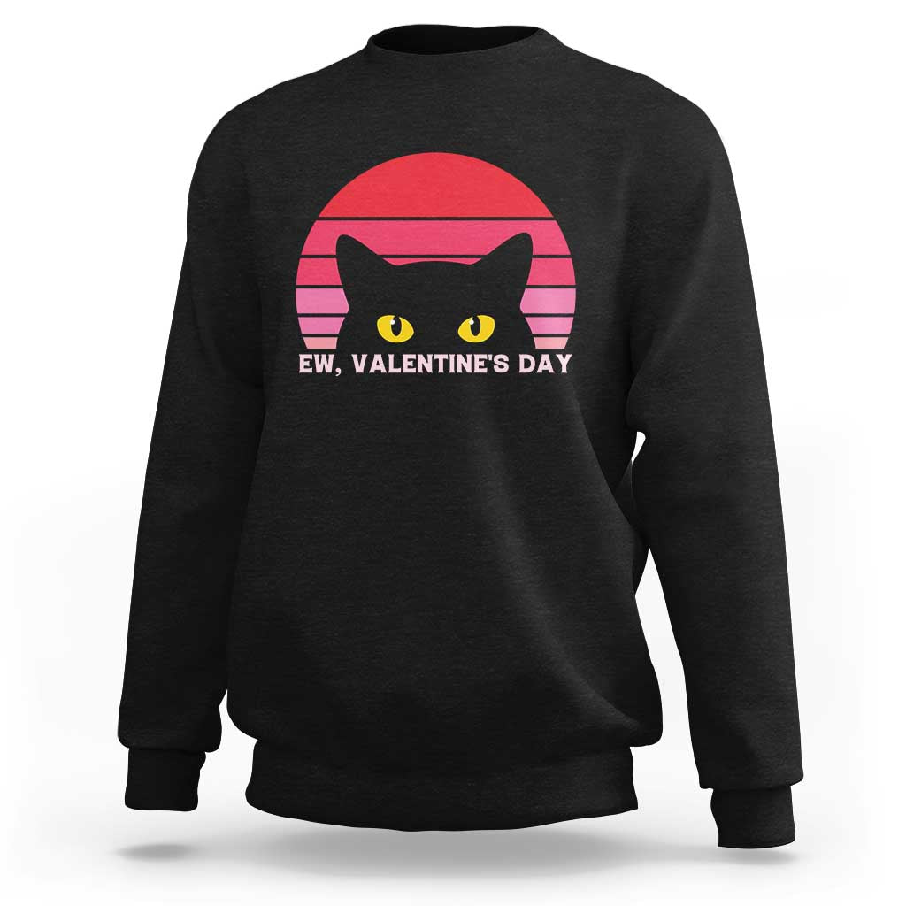 Funny Black Cat Anti Valentine Meme Sweatshirt - Wonder Print Shop