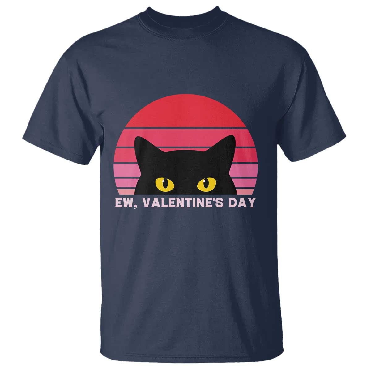 Funny Black Cat Anti Valentine Meme T Shirt - Wonder Print Shop