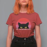 Funny Black Cat Anti Valentine Meme T Shirt For Women - Wonder Print Shop