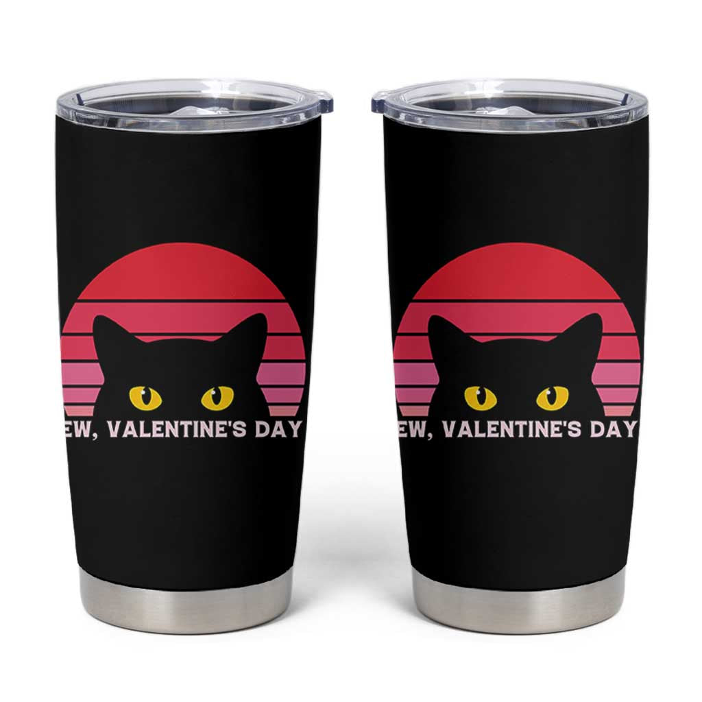 Funny Black Cat Anti Valentine Meme Tumbler Cup - Wonder Print Shop