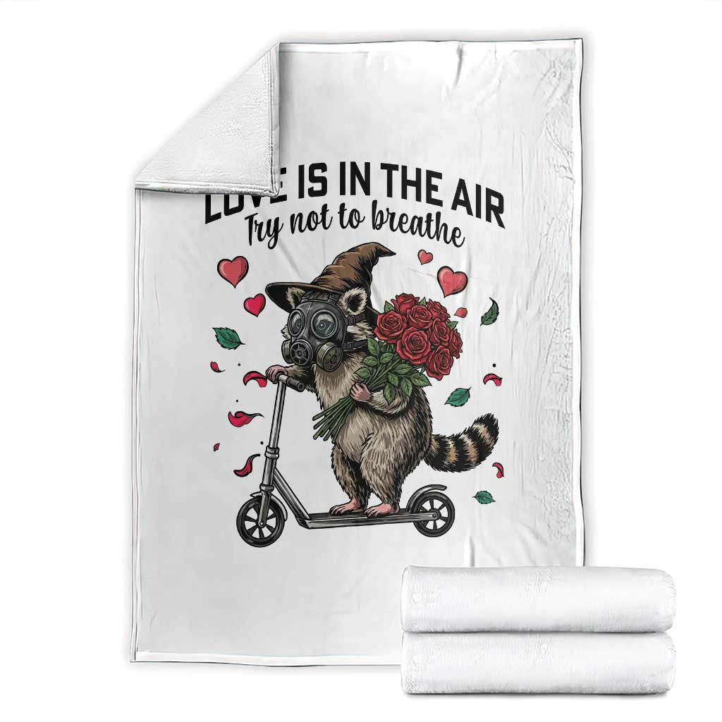 Funny Raccoon Scooter Anti Valentine Throw Blanket Love Is In The Air Try Not To Breathe - Wonder Print Shop