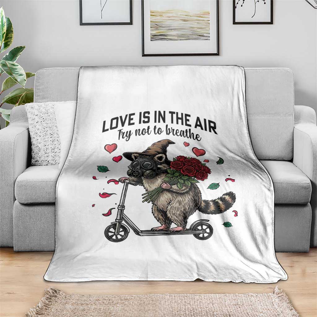 Funny Raccoon Scooter Anti Valentine Throw Blanket Love Is In The Air Try Not To Breathe - Wonder Print Shop