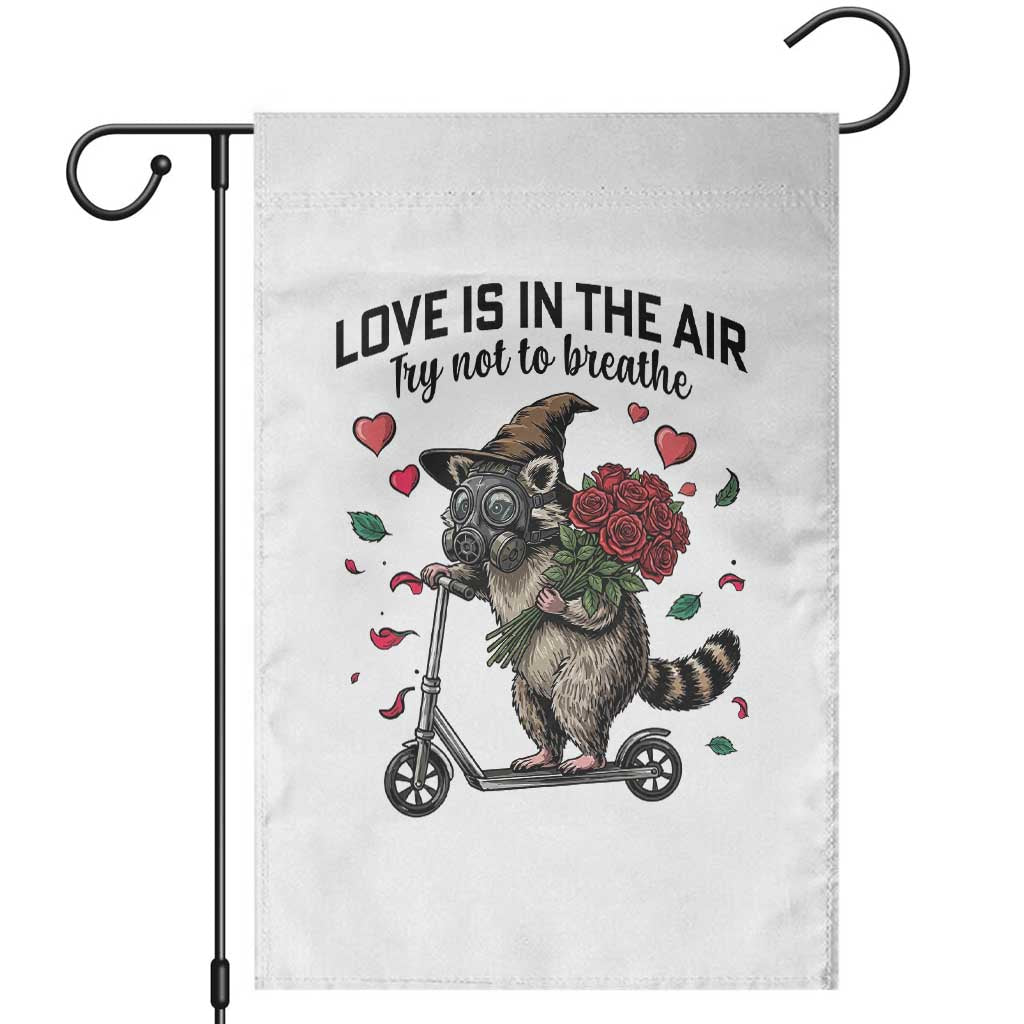 Funny Raccoon Scooter Anti Valentine Garden Flag Love Is In The Air Try Not To Breathe - Wonder Print Shop