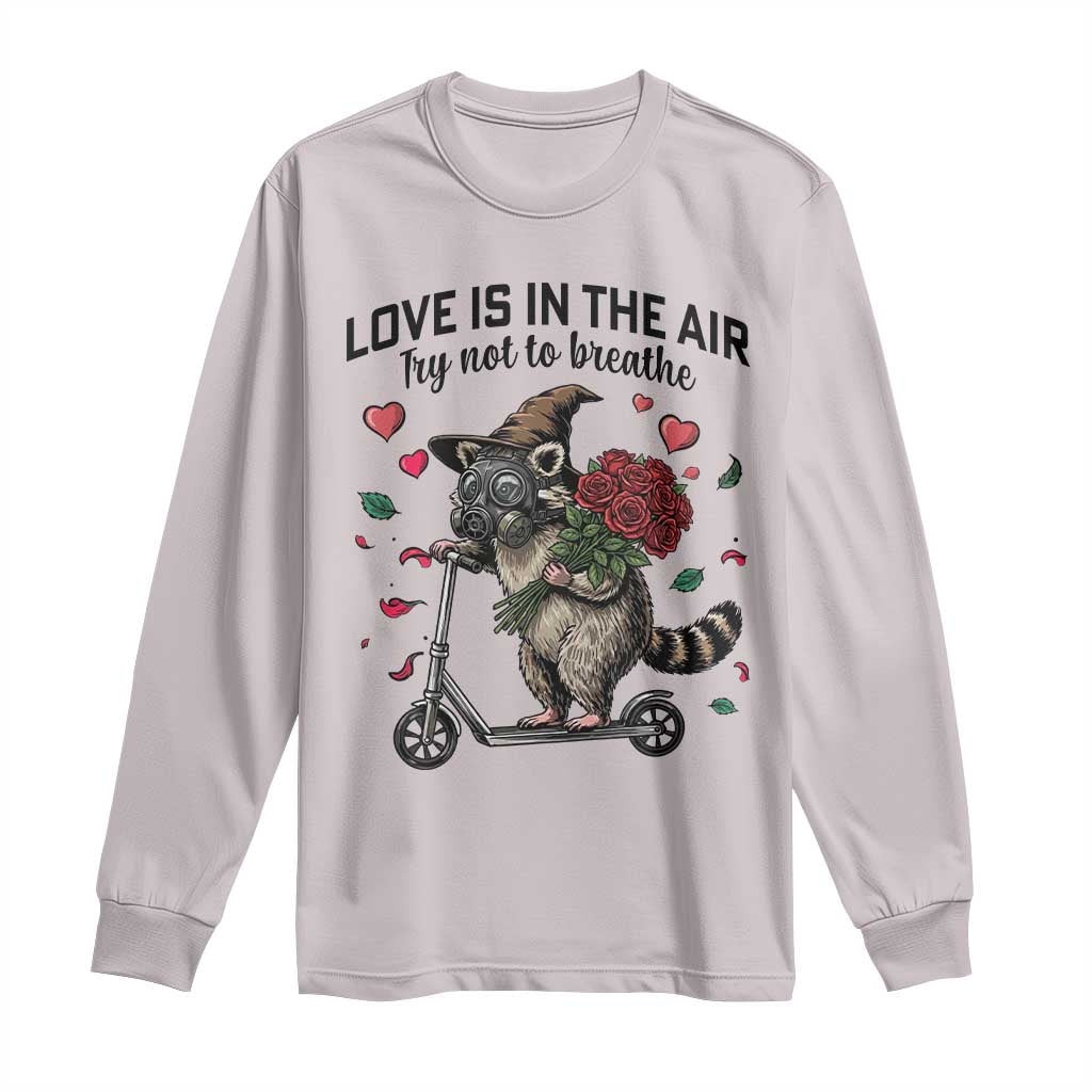Funny Raccoon Scooter Anti Valentine Long Sleeve Shirt Love Is In The Air Try Not To Breathe - Wonder Print Shop