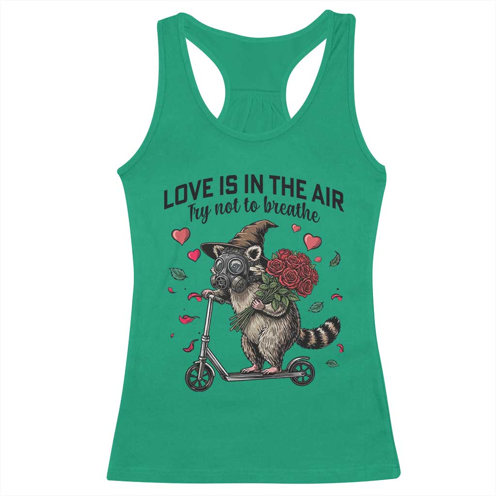 Funny Raccoon Scooter Anti Valentine Racerback Tank Top Love Is In The Air Try Not To Breathe - Wonder Print Shop
