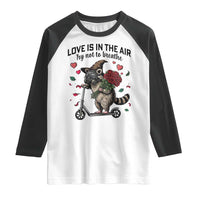 Funny Raccoon Scooter Anti Valentine Raglan Shirt Love Is In The Air Try Not To Breathe - Wonder Print Shop