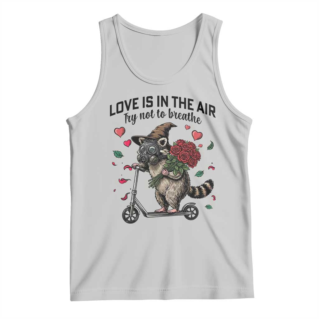 Funny Raccoon Scooter Anti Valentine Tank Top Love Is In The Air Try Not To Breathe - Wonder Print Shop