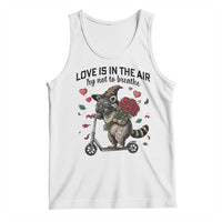 Funny Raccoon Scooter Anti Valentine Tank Top Love Is In The Air Try Not To Breathe - Wonder Print Shop