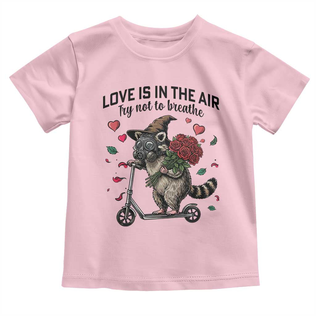 Funny Raccoon Scooter Anti Valentine Toddler T Shirt Love Is In The Air Try Not To Breathe - Wonder Print Shop
