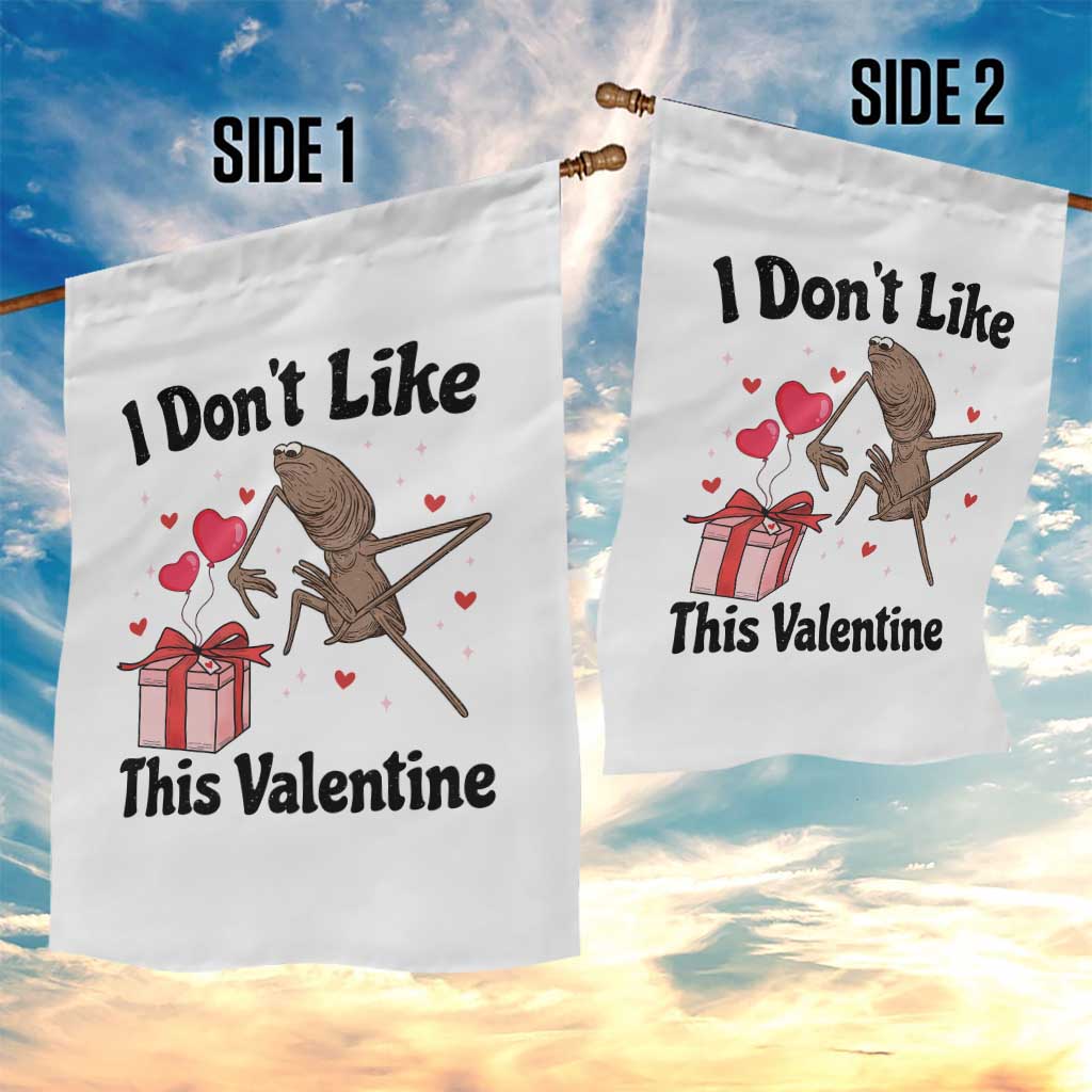 Marcus The Worm Meme Garden Flag I Do Not Like This Valentine - Wonder Print Shop