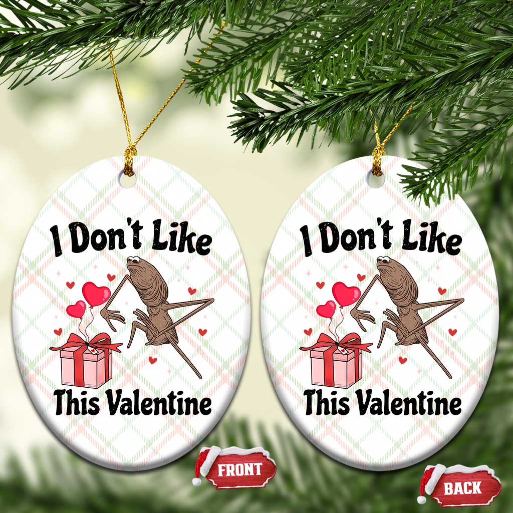 Marcus The Worm Meme Ceramic Ornament I Do Not Like This Valentine - Wonder Print Shop