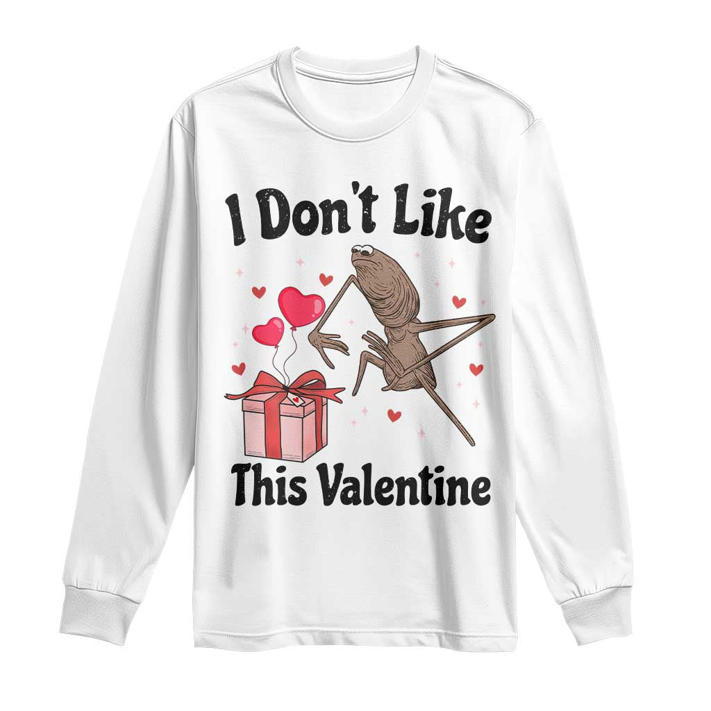 Marcus The Worm Meme Long Sleeve Shirt I Do Not Like This Valentine - Wonder Print Shop