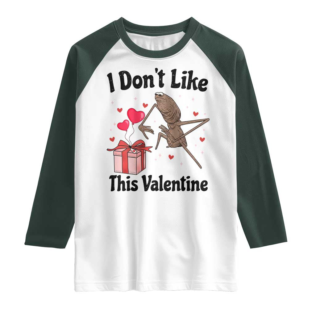 Marcus The Worm Meme Raglan Shirt I Do Not Like This Valentine - Wonder Print Shop
