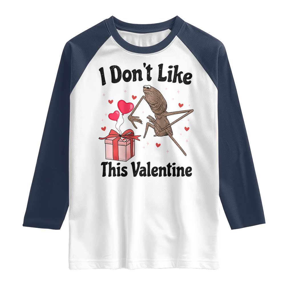 Marcus The Worm Meme Raglan Shirt I Do Not Like This Valentine - Wonder Print Shop