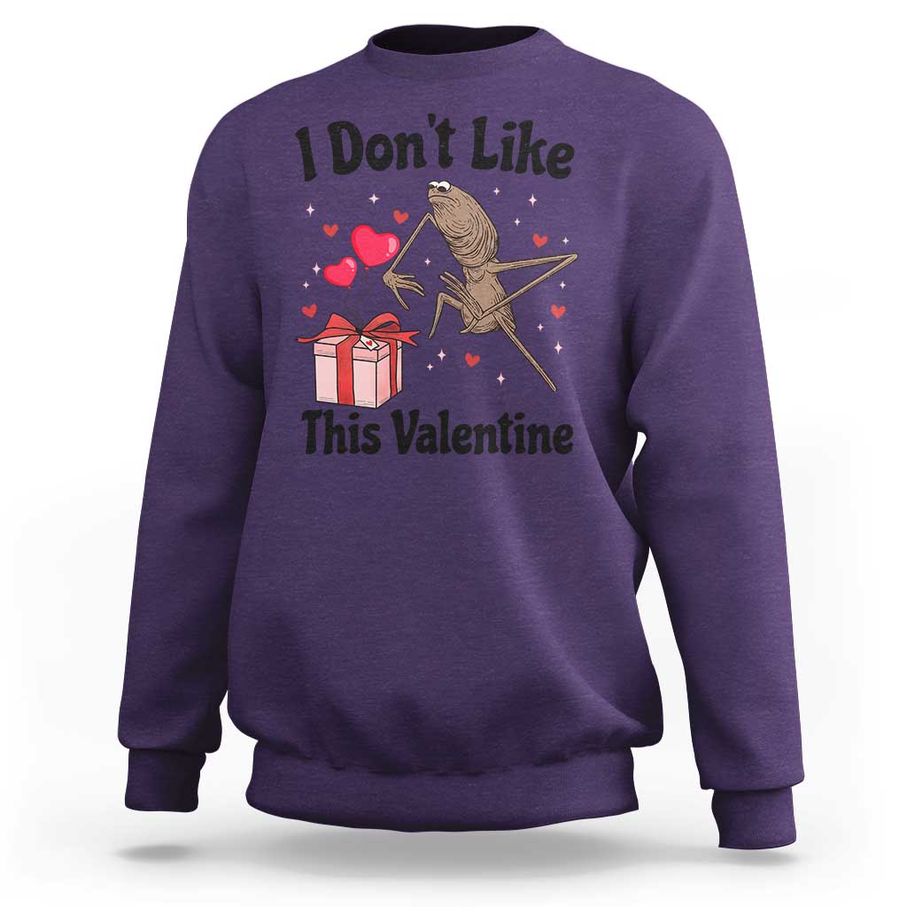 Marcus The Worm Meme Sweatshirt I Do Not Like This Valentine - Wonder Print Shop