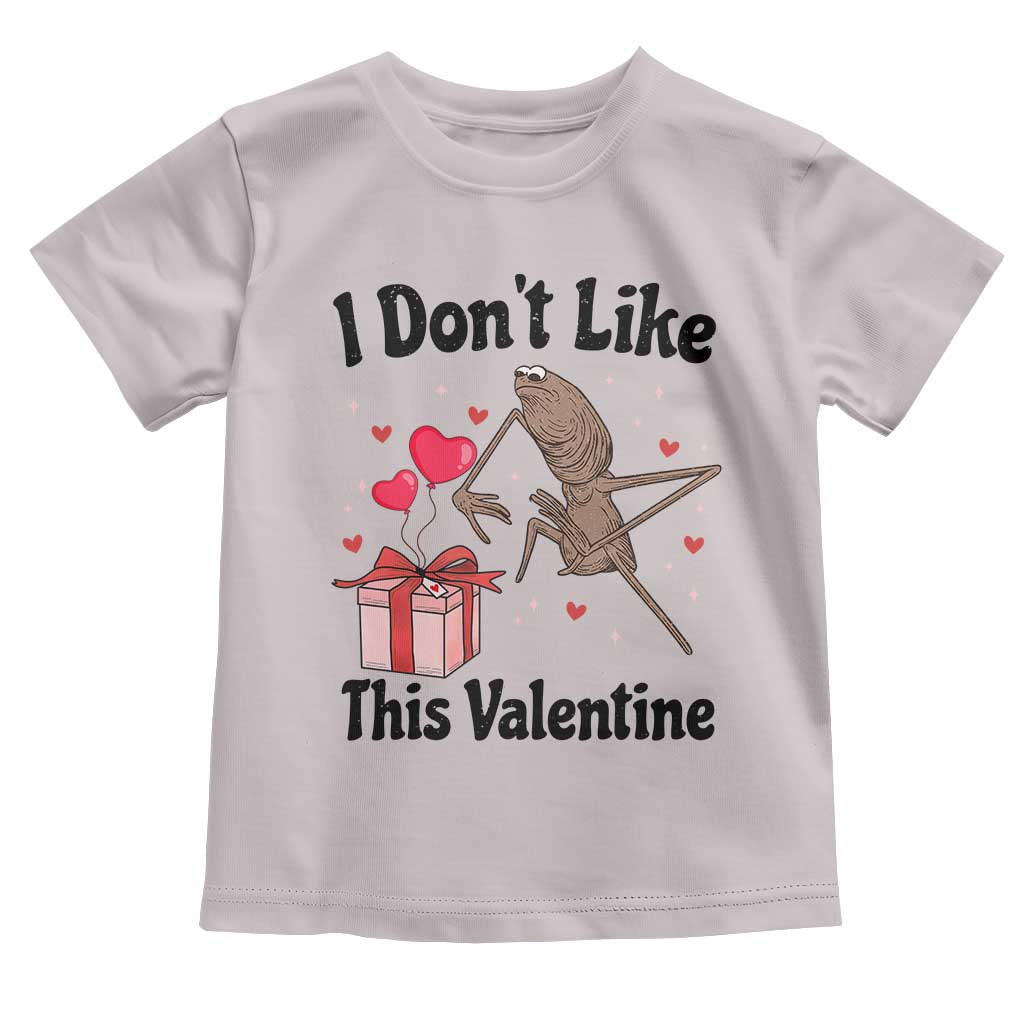 Marcus The Worm Meme Toddler T Shirt I Do Not Like This Valentine - Wonder Print Shop