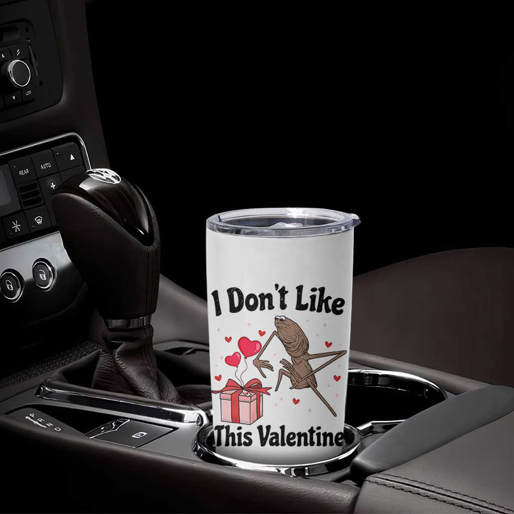 Marcus The Worm Meme Tumbler Cup I Do Not Like This Valentine - Wonder Print Shop