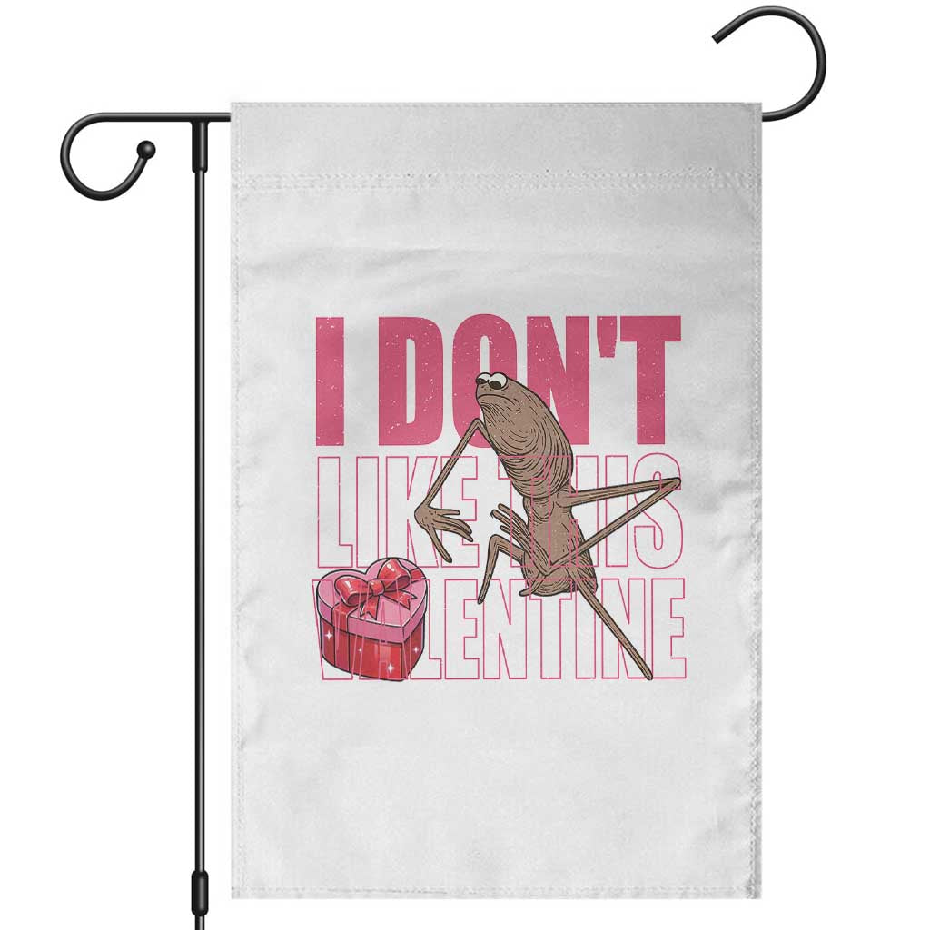 Marcus The Worm Funny Valentine Meme Garden Flag I Don't Like This Valentine