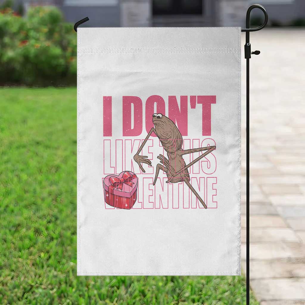 Marcus The Worm Funny Valentine Meme Garden Flag I Don't Like This Valentine