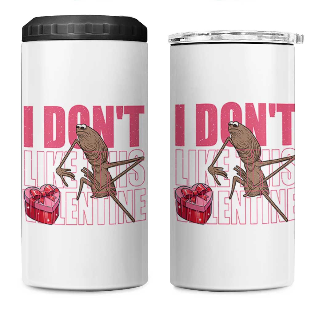 Marcus The Worm Funny Valentine Meme 4 in 1 Can Cooler Tumbler I Don't Like This Valentine