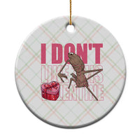 Marcus The Worm Funny Valentine Meme Ceramic Ornament I Don't Like This Valentine