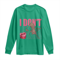 Marcus The Worm Funny Valentine Meme Long Sleeve Shirt I Don't Like This Valentine