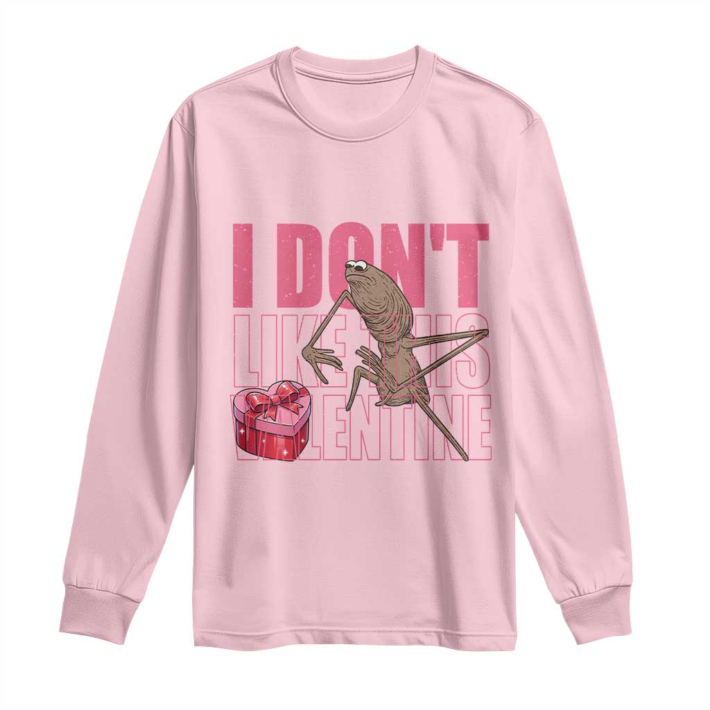 Marcus The Worm Funny Valentine Meme Long Sleeve Shirt I Don't Like This Valentine