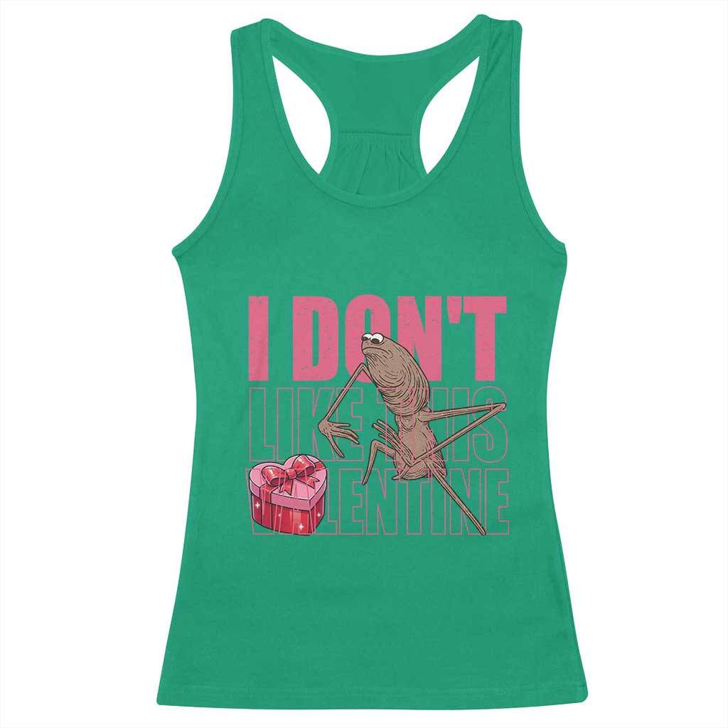 Marcus The Worm Funny Valentine Meme Racerback Tank Top I Don't Like This Valentine