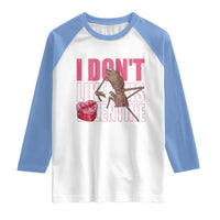 Marcus The Worm Funny Valentine Meme Raglan Shirt I Don't Like This Valentine