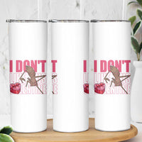Marcus The Worm Funny Valentine Meme Skinny Tumbler I Don't Like This Valentine