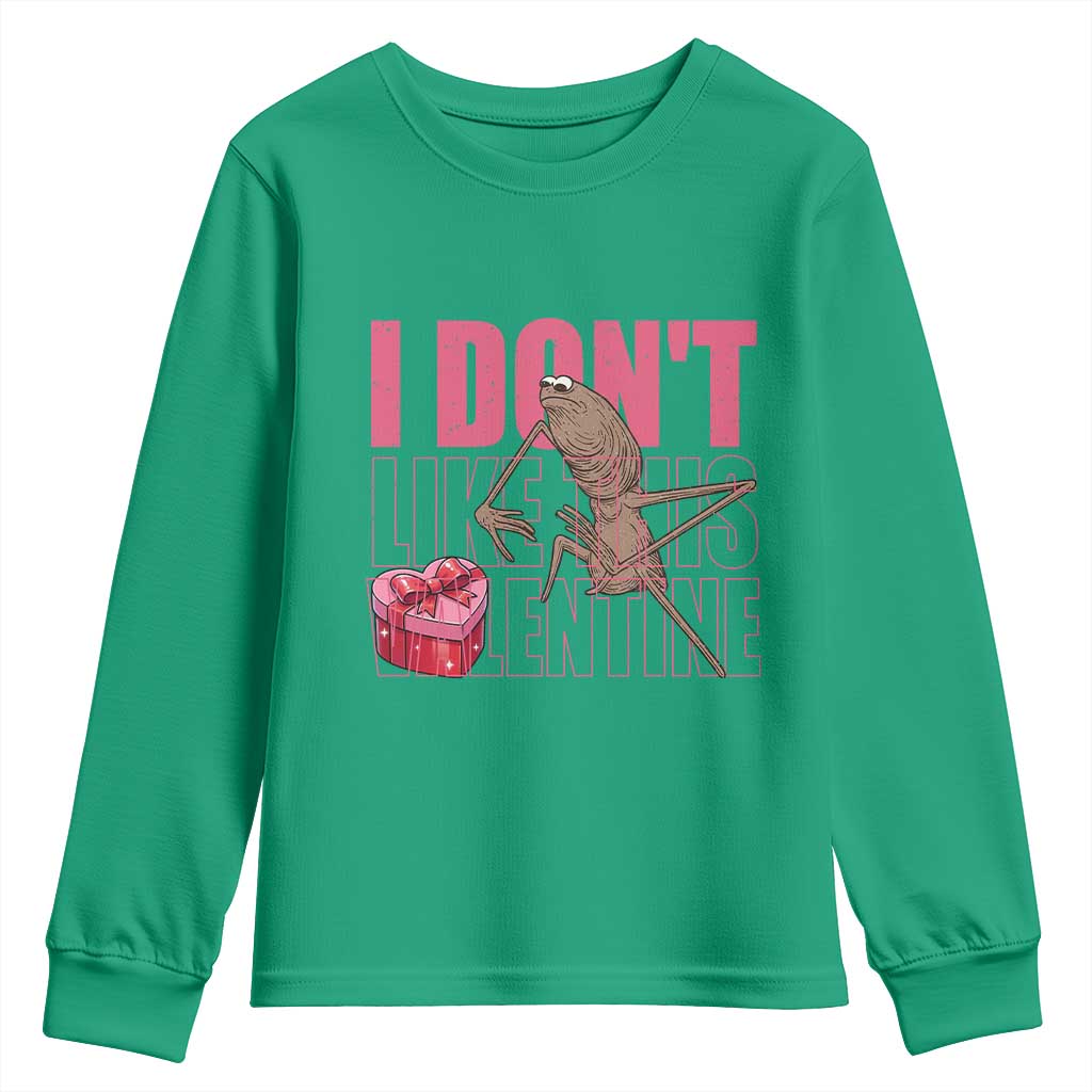 Marcus The Worm Funny Valentine Meme Youth Sweatshirt I Don't Like This Valentine
