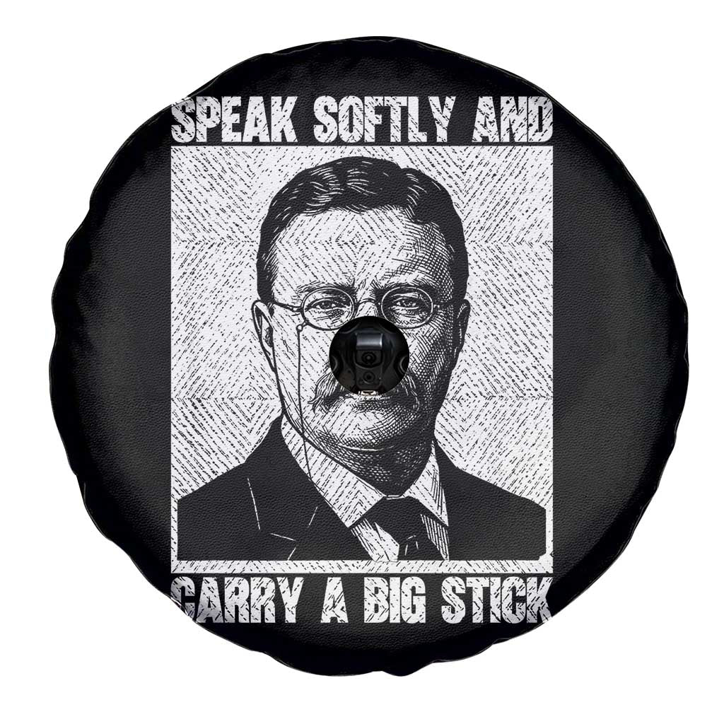 Theodore Roosevelt Quote Spare Tire Cover Speak Softly and Carry A Big Stick