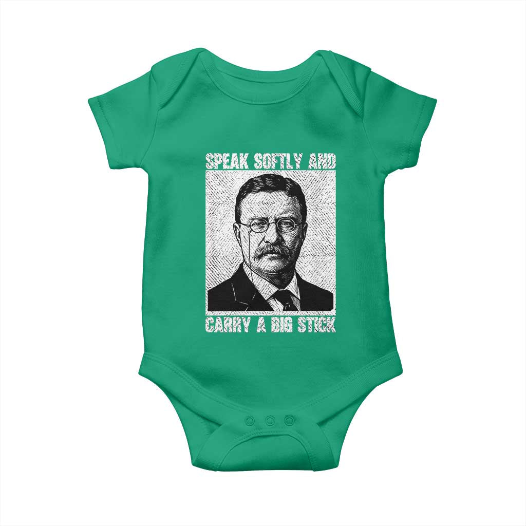 Theodore Roosevelt Quote Baby Onesie Speak Softly and Carry A Big Stick