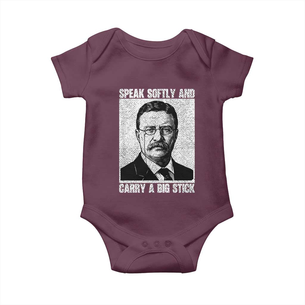 Theodore Roosevelt Quote Baby Onesie Speak Softly and Carry A Big Stick