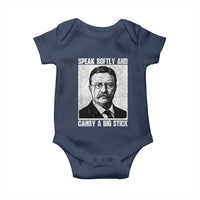 Theodore Roosevelt Quote Baby Onesie Speak Softly and Carry A Big Stick